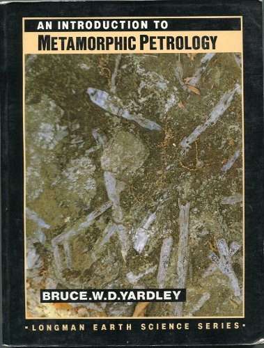 9780470211960: [An Introduction to Metamorphic Petrology] (By: Bruce Yardley) [published: May, 1989]