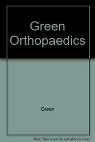 Green Orthopaedics (9780470212615) by Green, M. (Author)