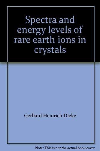 Imagen de archivo de Spectra and Energy Levels of Rare Earth Ions in Crystals a la venta por Ammareal