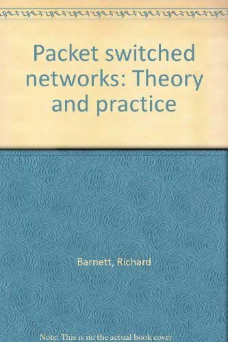 9780470213926: Packet switched networks: Theory and practice