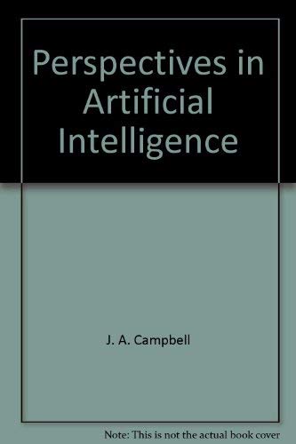 Beispielbild fr Perspectives in Artificial Intelligence : Expert Systems, Applications and Technical Foundations zum Verkauf von Better World Books