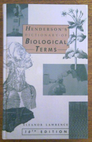 Imagen de archivo de Henderson's Dictionary of Biological Terms a la venta por WeSavings LLC