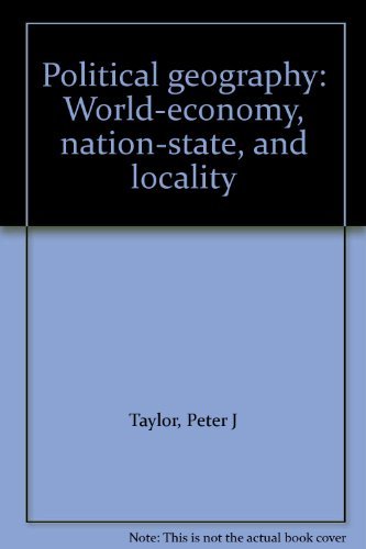 9780470214732: Title: Political geography Worldeconomy nationstate and l