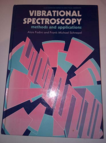 9780470214930: Vibrational Spectroscopy: Methods and Applications