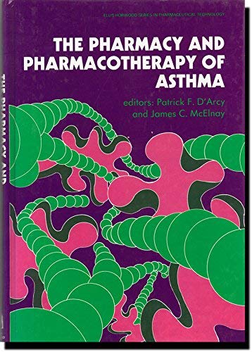 The Pharmacy and Pharmacotherapy of Asthma
