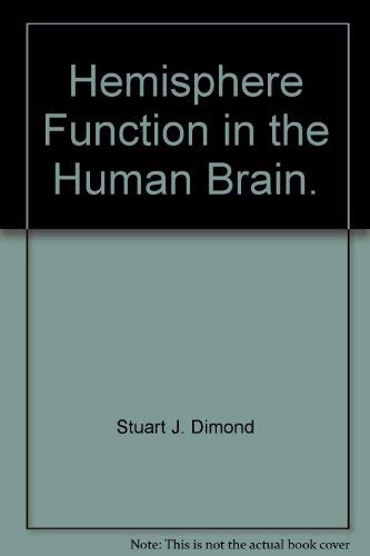 Hemisphere Function in the Human Brain