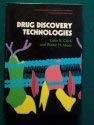 Imagen de archivo de Drug Discovery Technologies (Ellis Horwood Library of Space Science and Space Technology) a la venta por Zubal-Books, Since 1961