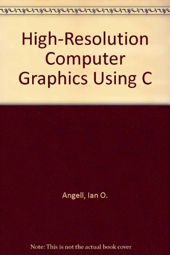 9780470216347: High-Resolution Computer Graphics Using C