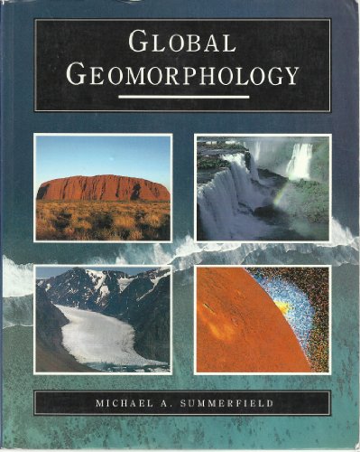 9780470216668: Global Geomorphology: An Introduction to the Study of Landforms