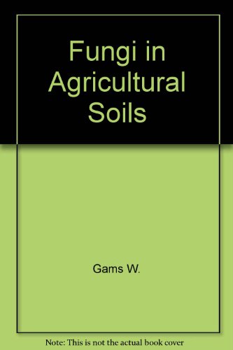 9780470217764: Fungi in Agricultural Soils
