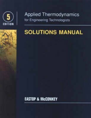 9780470219829: Applied Thermodynamics for Engineering Technologists, 5th ed.