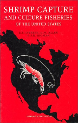 Stock image for SHRIMP CAPTURE AND CULTURE FISHERIES OF THE UNITED STATES for sale by Easton's Books, Inc.