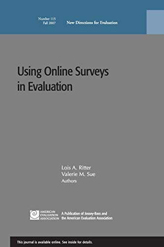 Stock image for The Use of Online Surveys in Evaluation: New Directions for Evaluation, Number 115 for sale by Dunaway Books