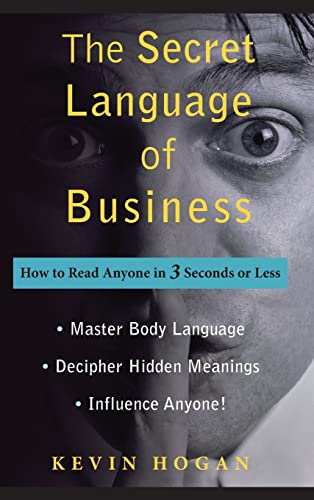 9780470222898: The Secret Language of Business: How to Read Anyone in 3 Seconds or Less