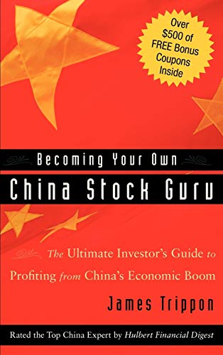 9780470223123: Becoming Your Own China Stock Guru: The Ultimate Investor's Guide to Profiting from China's Economic Boom