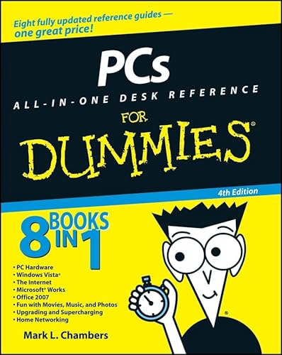 PCs All-in-One Desk Reference For Dummies (9780470223383) by Chambers, Mark L.