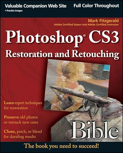 Beispielbild fr Photoshop CS3 Restoration and Retouching Bible zum Verkauf von Better World Books