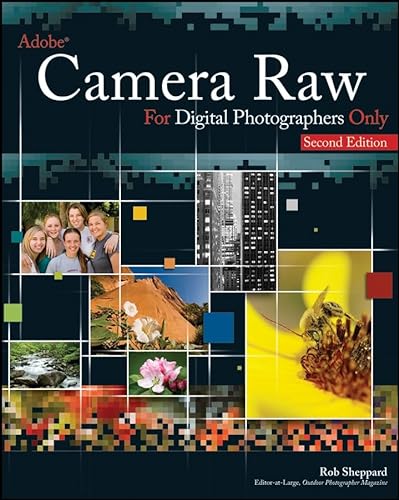 Beispielbild fr Adobe Camera Raw for Digital Photographers Only zum Verkauf von Better World Books