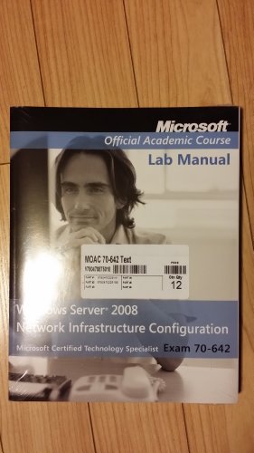 Imagen de archivo de Exam 70-642: Windows Server 2008 Network Infrastructure Configuration (Microsoft Official Academic Course Series) a la venta por Reuseabook