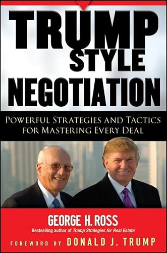 Imagen de archivo de Trump-Style Negotiation: Powerful Strategies and Tactics for Mastering Every Deal a la venta por BooksRun