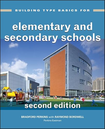 9780470225486: Building Type Basics for Elementary and Secondary Schools