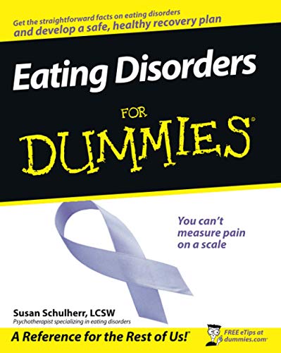 EATING DISORDERS FOR DUMMIES