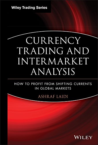 Stock image for Currency Trading and Intermarket Analysis for sale by Blackwell's