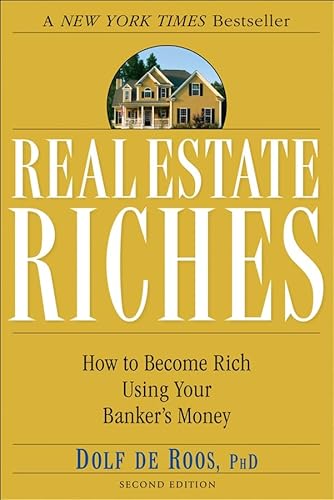 9780470227398: Real Estate Riches: How to Become Rich Using Your Banker's Money
