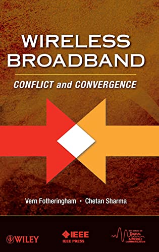 Stock image for Wireless Broadband: Conflict and Convergence (IEEE Series on Digital & Mobile Communication) for sale by Chiron Media