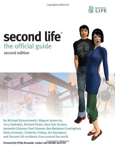 Beispielbild fr Second Life : The Official Guide zum Verkauf von Better World Books