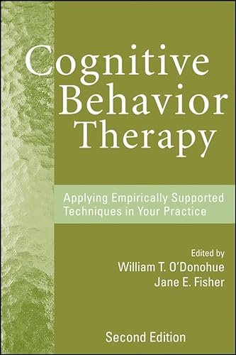 Stock image for Cognitive Behavior Therapy: Applying Empirically Supported Techniques in Your Practice, 2nd Edition Format: Hardcover for sale by INDOO
