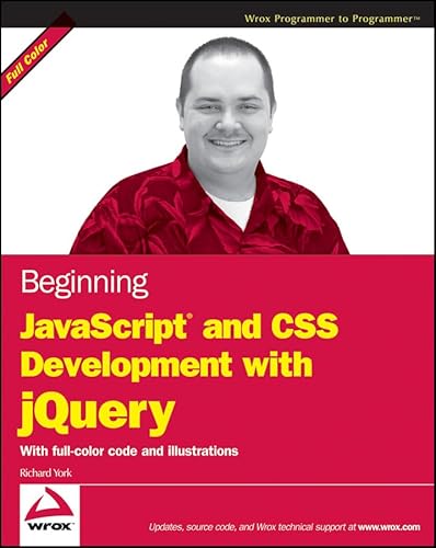 Beispielbild fr Beginning JavaScript and CSS Development with jQuery zum Verkauf von Better World Books