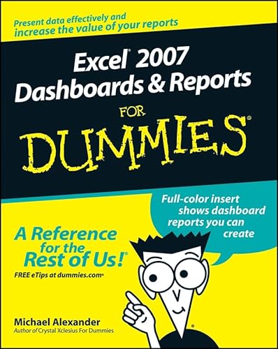 9780470228142: Excel 2007 Dashboards and Reports For Dummies (For Dummies Series)