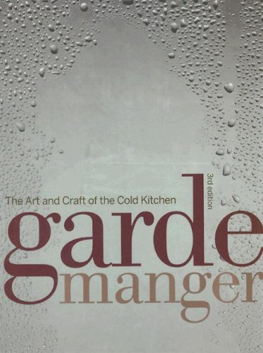 9780470228739: Garde Manger: The Art and Craft of the Cold Kitchen