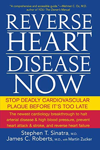 9780470228784: Reverse Heart Disease Now: Stop Deadly Cardiovascular Plaque Before it's Too Late