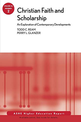 Beispielbild fr Christian Faith and Scholarship Vol. 33 : An Exploration of Contemporary Developments zum Verkauf von Better World Books