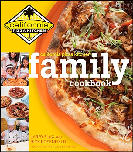 Imagen de archivo de California Pizza Kitchen Family Cookbook a la venta por Decluttr