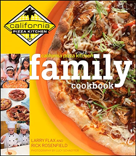 Stock image for California Pizza Kitchen Family Cookbook for sale by Wonder Book