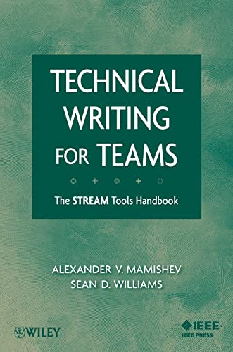 Beispielbild fr Technical Writing for Teams : The STREAM Tools Handbook zum Verkauf von Better World Books