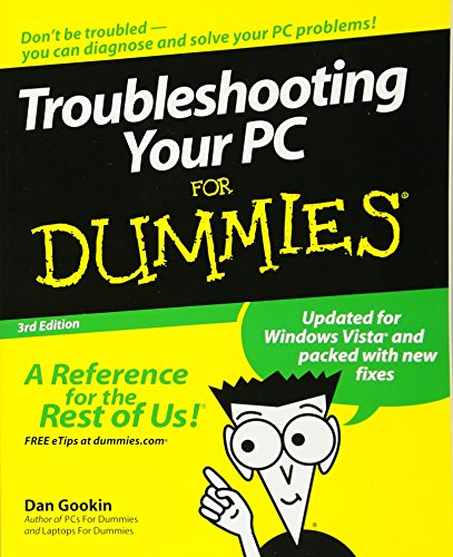 9780470230770: Troubleshooting Your PC for Dummies, 3rd Edition