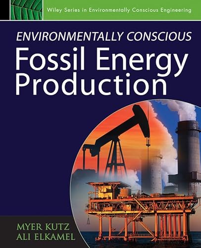 Stock image for Environmentally Conscious Fossil Energy Production for sale by Better World Books: West