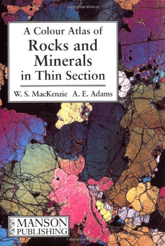 Imagen de archivo de A Color Atlas of Rocks and Minerals in Thin Section a la venta por GoldenDragon