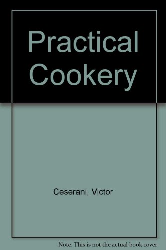 Imagen de archivo de Practical Cookery a la venta por ThriftBooks-Atlanta