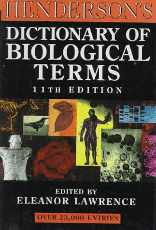 Stock image for Henderson's Dictionary of Biological Terms for sale by Better World Books