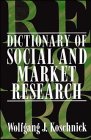 Beispielbild fr Dictionary of Social and Market Research zum Verkauf von Ergodebooks