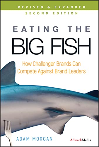 9780470238271: Eating the Big Fish: How Challenger Brands Can Compete Against Brand Leaders