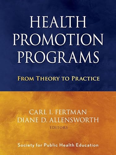 9780470241554: Health Promotion Programs: From Theory to Practice