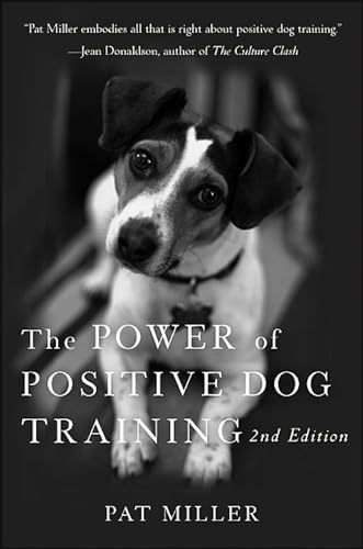 9780470241844: The Power of Positive Dog Training