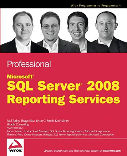 9780470242018: Professional Microsoft SQL Server 2008 Reporting Services (Wrox Programmer to Programmer)