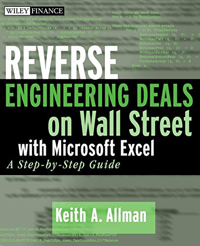 Imagen de archivo de Reverse Engineering Deals on Wall Street with Microsoft Excel, + Website: A Step-by-Step Guide a la venta por Books Unplugged